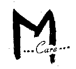 M...CARE...