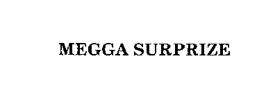 MEGGA SURPRIZE