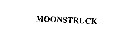 MOONSTRUCK