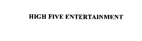 HIGH FIVE ENTERTAINMENT