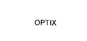 OPTIX