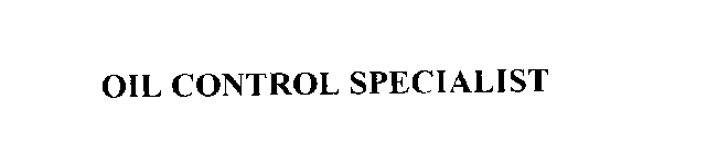 OIL CONTROL SPECIALIST