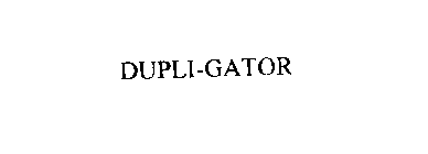 DUPLI-GATOR