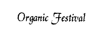 ORGANIC FESTIVAL