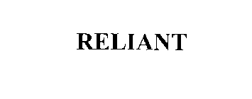 RELIANT