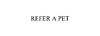 REFER A PET