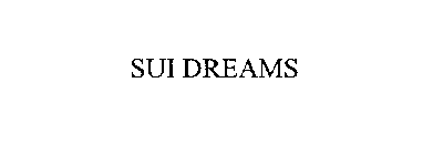 SUI DREAMS