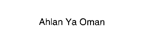 AHLAN YA OMAN