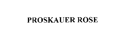 PROSKAUER ROSE