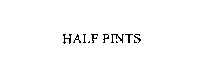 HALF PINTS