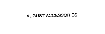 AUGUST ACCESSORIES