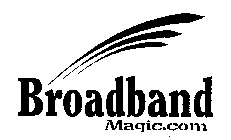 BROADBAND MAGIC