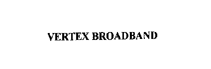 VERTEX BROADBAND