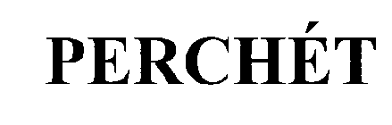 PERCHET