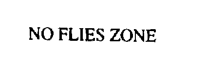 NO FLIES ZONE