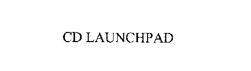 CD LAUNCHPAD