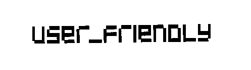 USER_FRIENDLY