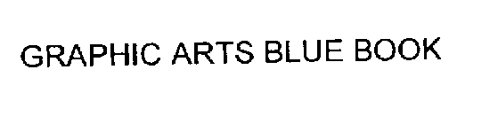 GRAPHIC ARTS BLUE BOOK