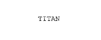 TITAN