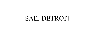 SAIL DETROIT