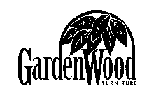 GARDENWOOD FURNITURE