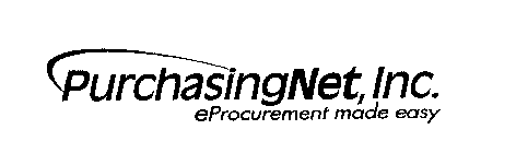 PURCHASINGNET, INC. EPROCUREMENT MADE EASY