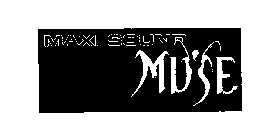 MAXI SOUND MUSE