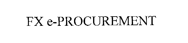 FX E-PROCUREMENT