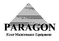 PARAGON FLOOR MAINTENANCE EQUIPMENT