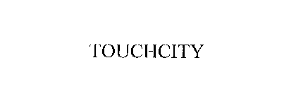 TOUCHCITY