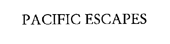 PACIFIC ESCAPES