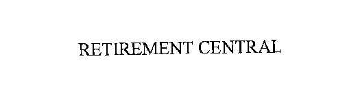 RETIREMENT CENTRAL