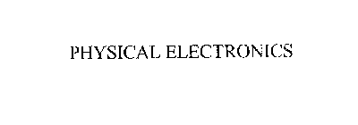 PHYSICAL ELECTRONICS