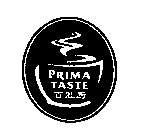 PRIMA TASTE