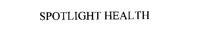 SPOTLIGHT HEALTH