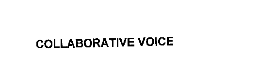 COLLABORATIVE VOICE COLLECTION