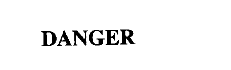 DANGER