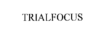 TRIALFOCUS