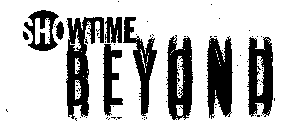 SHOWTIME BEYOND