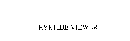 EYETIDE VIEWER