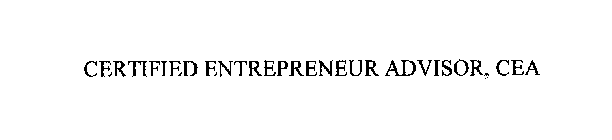 CERTIFIED ENTREPRENEUR ADVISOR, CEA