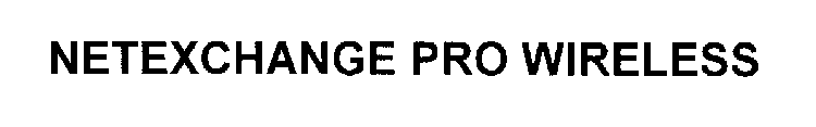 NETEXCHANGE PRO WIRELESS