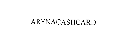 ARENACASHCARD