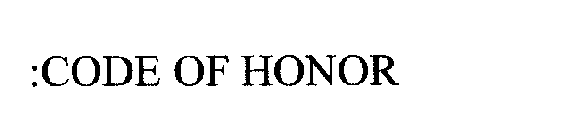 :CODE OF HONOR