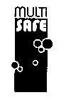 MULTISAFE