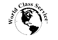 WORLD CLASS SERVICE