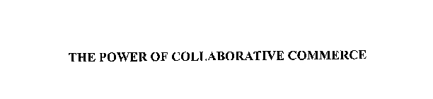 THE POWER OF COLLABORATIVE COMMERCE