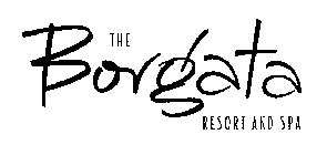 THE BORGATA RESORT AND SPA