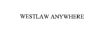 WESTLAW ANYWHERE