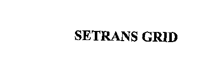 SETRANS GRID